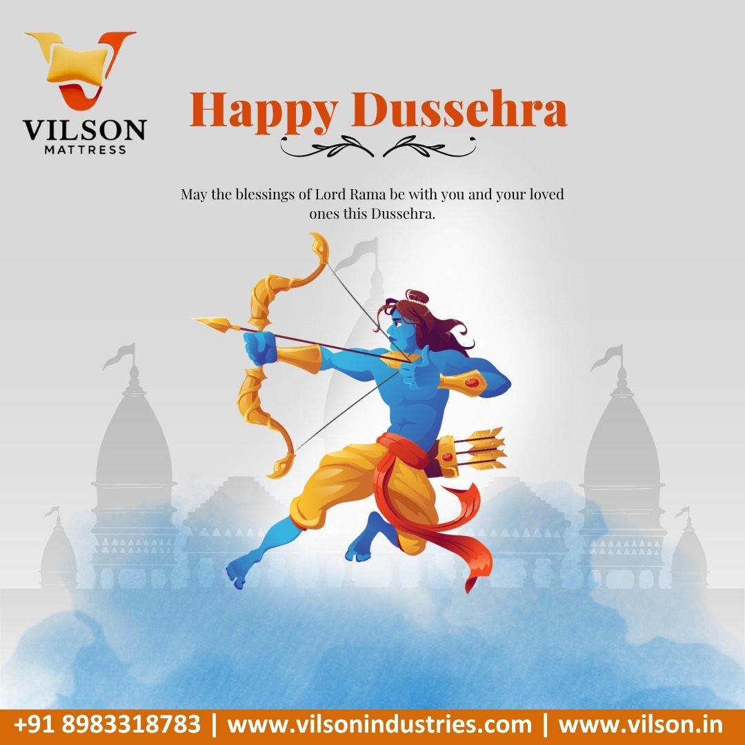 Vilson Mattress wishes you and your family a very Happy Dussehra!