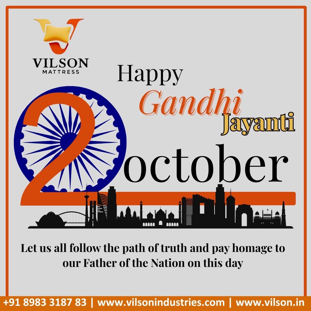 Vilson Mattress wishes you a very Happy Gandhi Jayanti