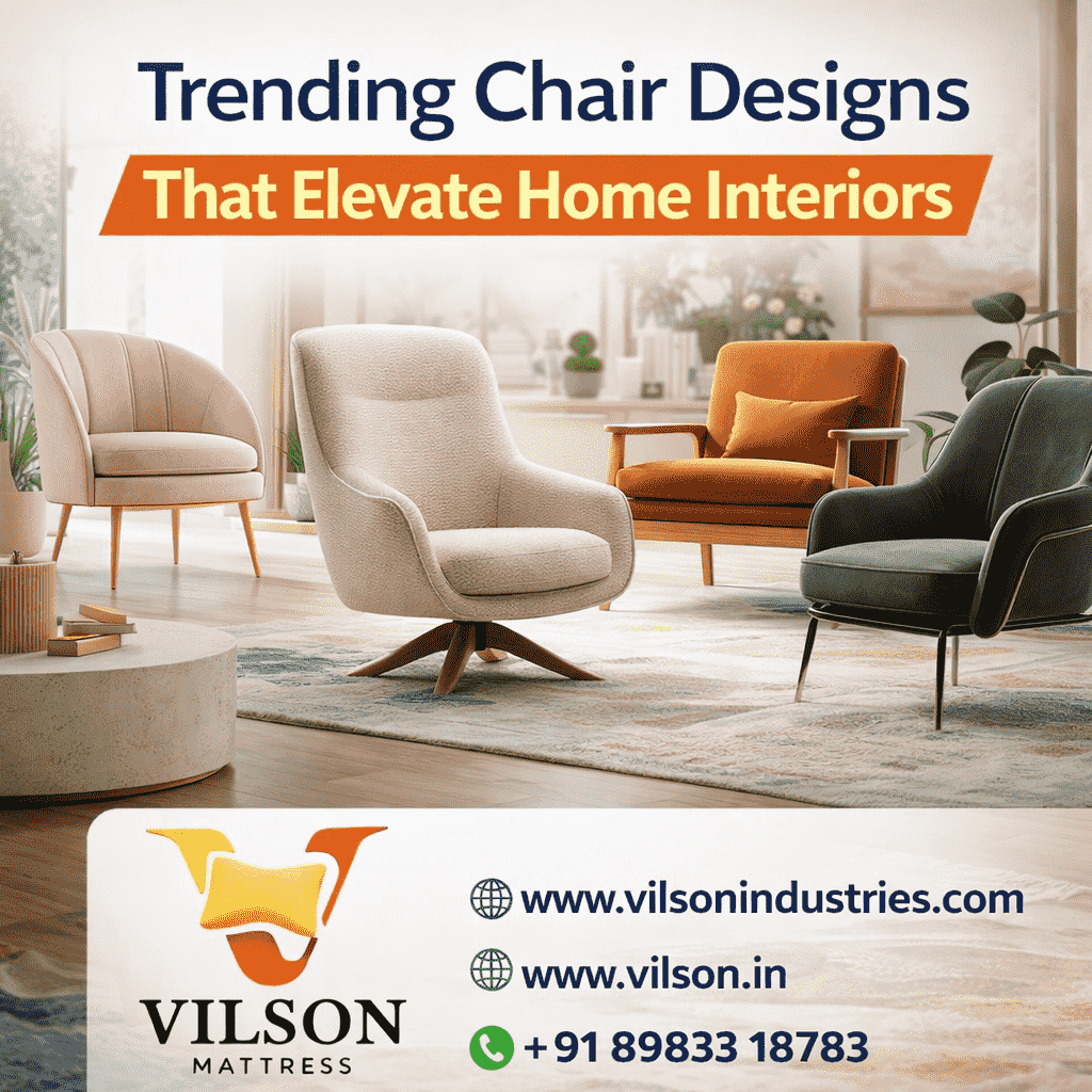 Trending Chair Designs That Elevate Home Interiors | Vilson Furniture Naigaon (W), Vasai